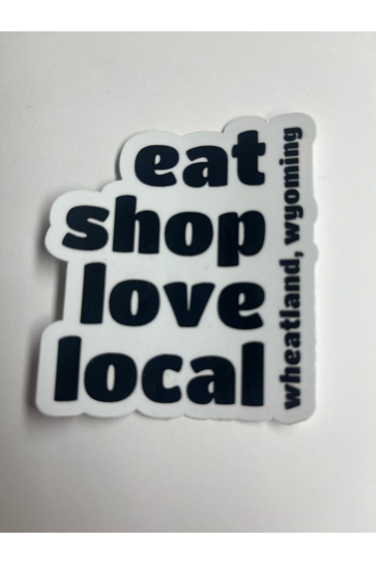 Eat Shop Love Local Sticker