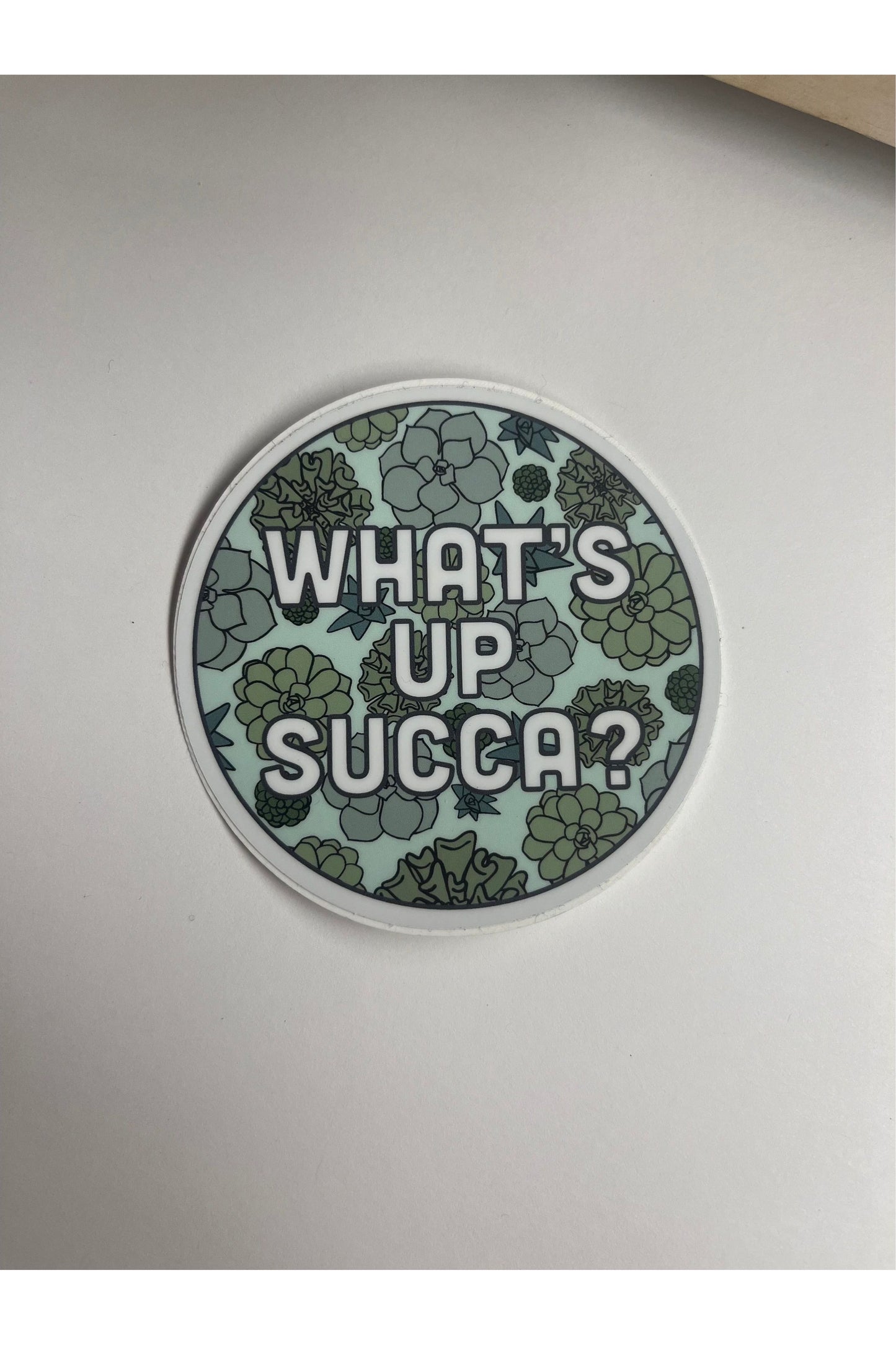 What’s Up Succa Sticker