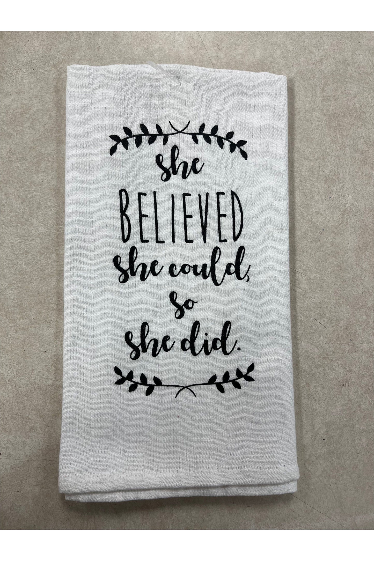 “She Believed..” Kitchen Towel