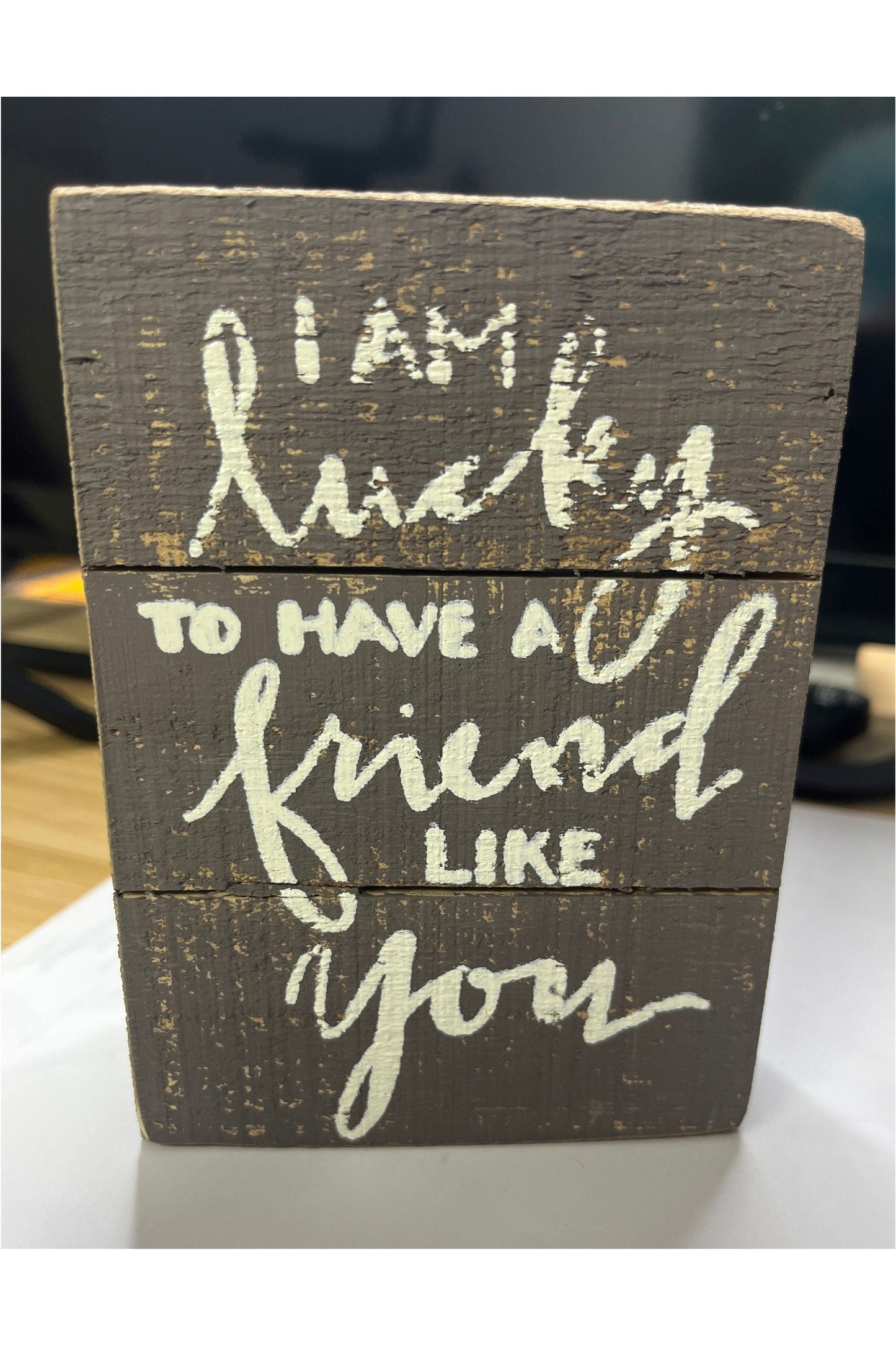 I am lucky friend sign