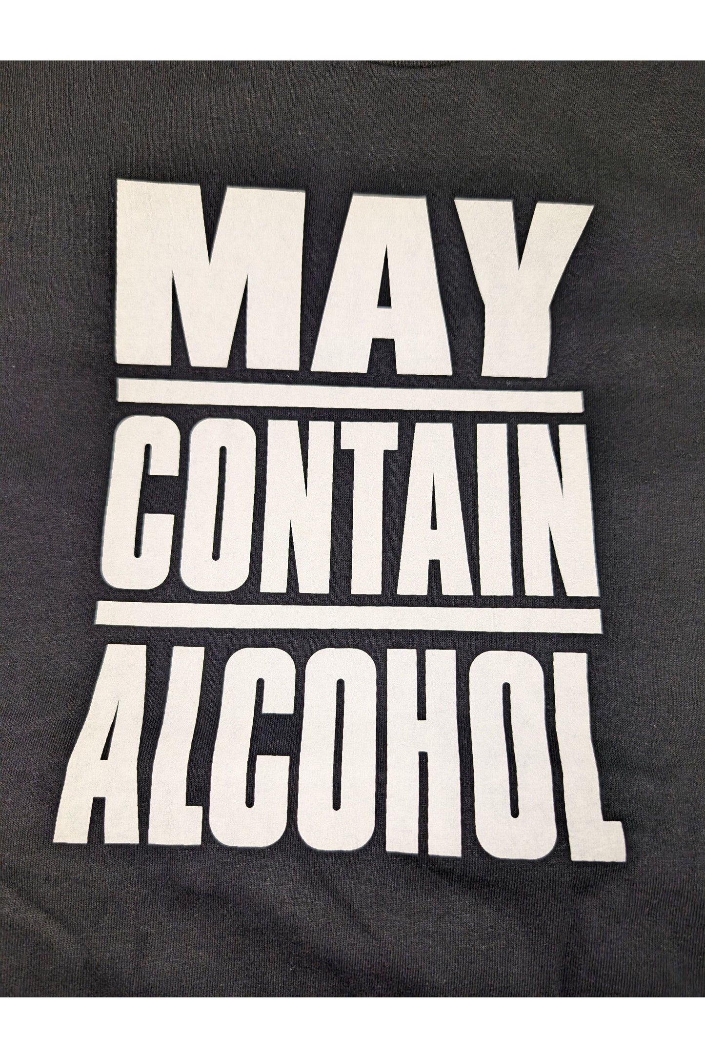 May Contain Alcohol Tshirt