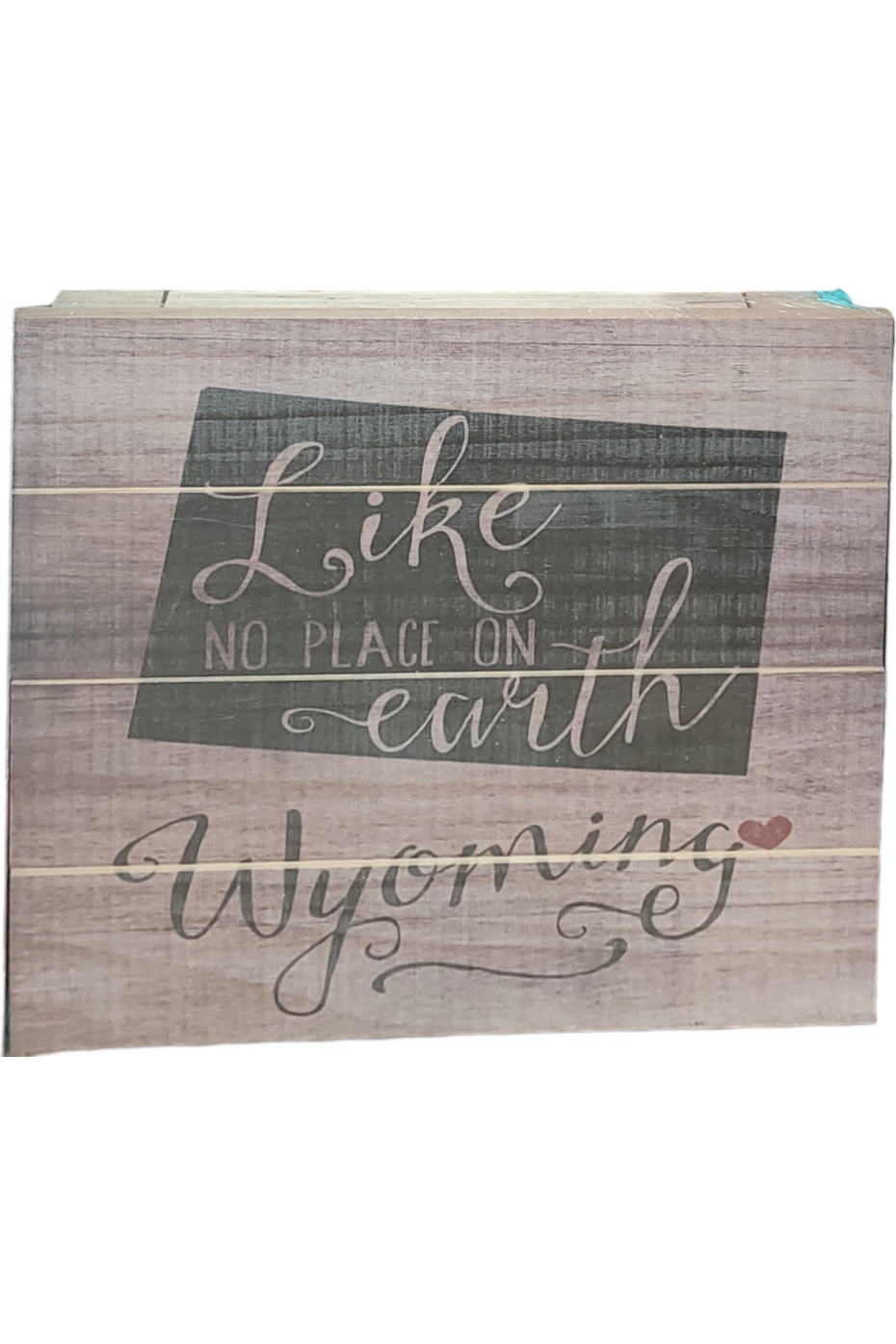 Like No Place on Earth Sign