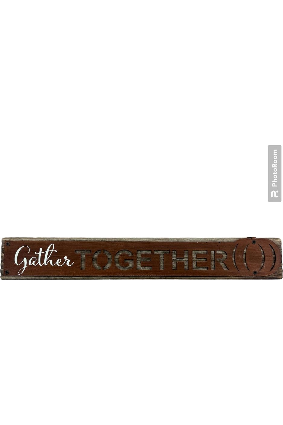 “Gather Together” shelf sign