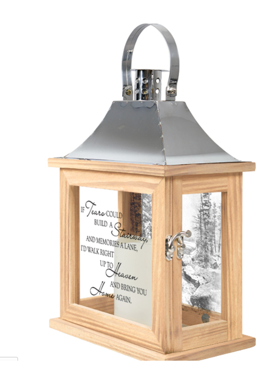 If Tears Could Build A Stairway Memorial Lantern