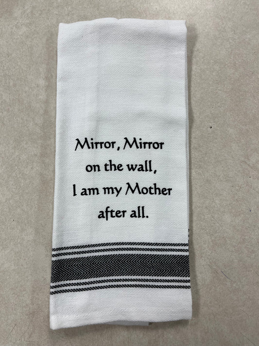 “Mirror Mirror..” Kitchen Towel