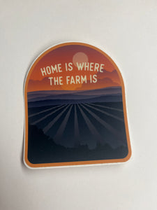 Home Is Where The Farm Is Sticker