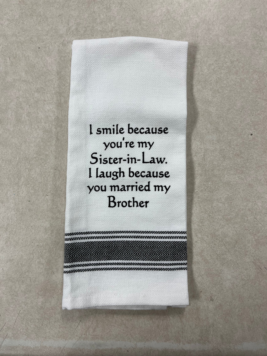 “Sister-In-Law l..” Kitchen Towel