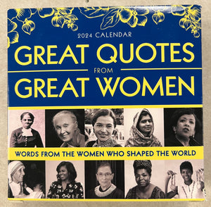 Great Quotes from Great Women Calendar