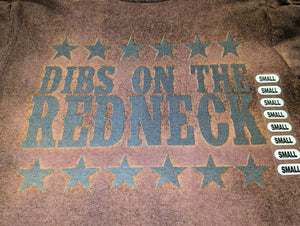 Dibs On The Redneck Tshirt