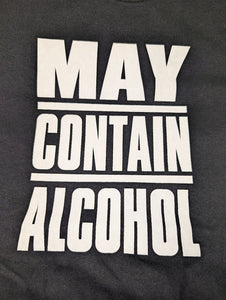 May Contain Tshirt