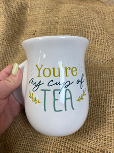 You’re my cup of tea Mug