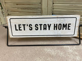 Stay Home / Eat Out Sign